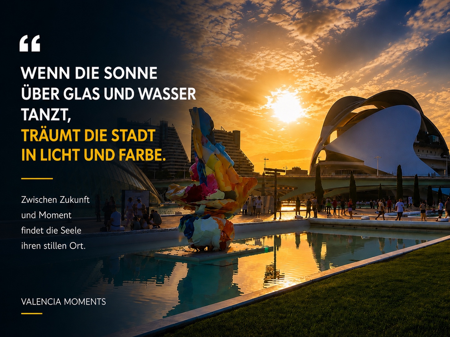 Wenn die Sonne über Glas und Wasser tanzt
