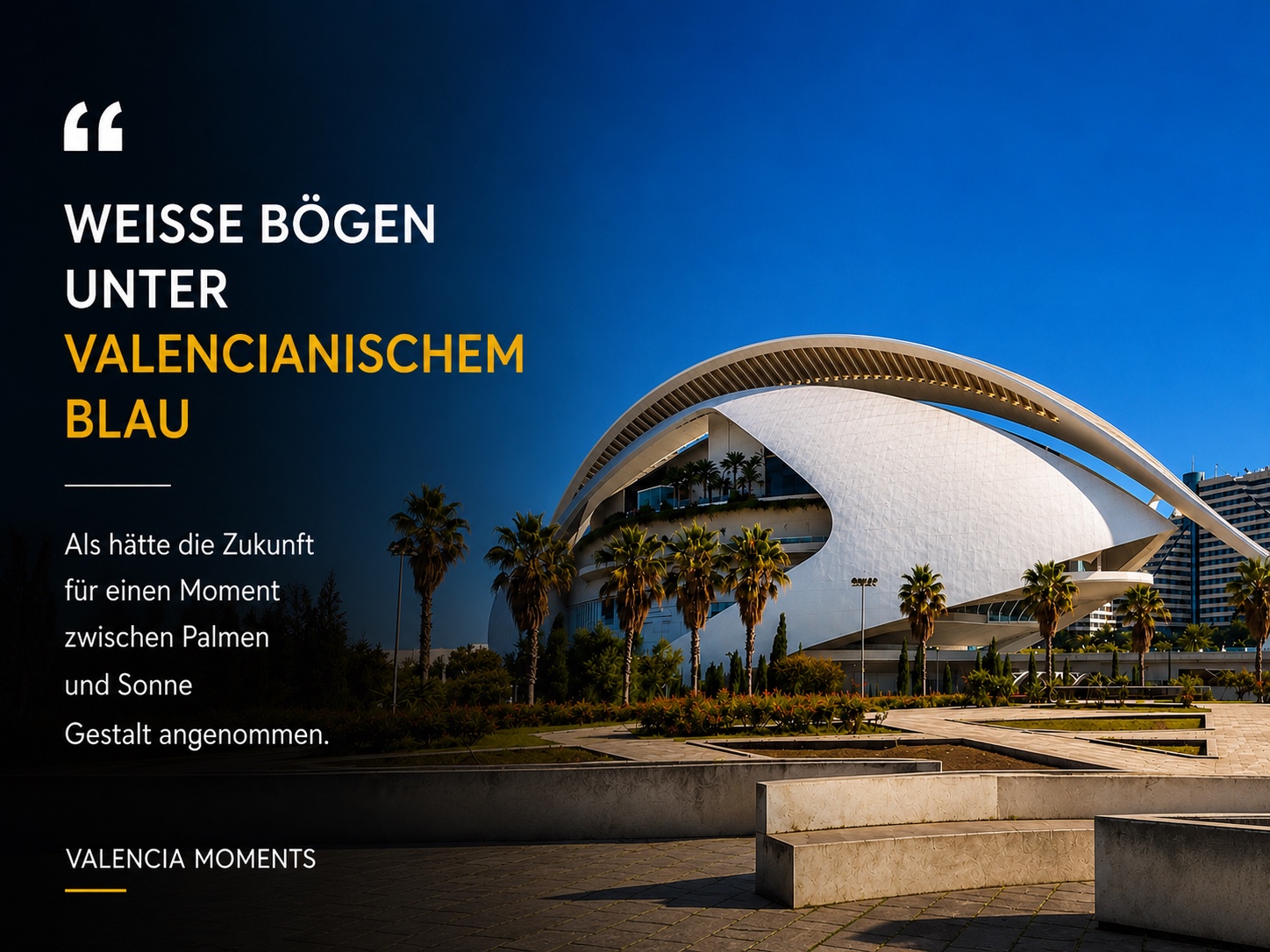 Weisse Bögen unter valencianischem Blau